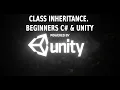 Class Inheritance Beginners C Unity Tutorial