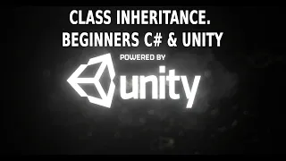 Class Inheritance Beginners C Unity Tutorial