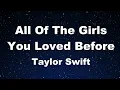 Download Lagu Karaoke♬ All Of The Girls You Loved Before - Taylor Swift 【No Guide Melody】 Instrumental, Lyric