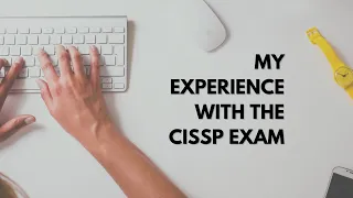 My CISSP Experience
