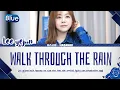 Walk Through the Rain – Lee Yejoon (이예준) Lyrics
