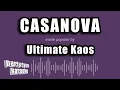 Lagu Ultimate Kaos - Casanova (Karaoke Version)