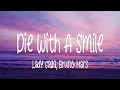 Lady Gaga, Bruno Mars - Die With A Smile (Lyrics)