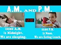 Telling Time A M and P M Difference Between AM and PM