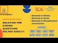 TCS NQT 2021 Coding Questions Number System Conversions Decimal to Binary Octal Hexadecimal
