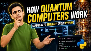 How Quantum Computers Work and How to Simulate One in Python