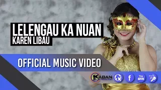 Download Lelengau Ka Nuan by Karen Libau (Official Music Video) MP3