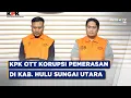 Lagu BREAKING NEWS - KONPERS OTT  KPK DUGAAN KORUPSI PEMERASAN DI KAB. HULU SUNGAI UTARA
