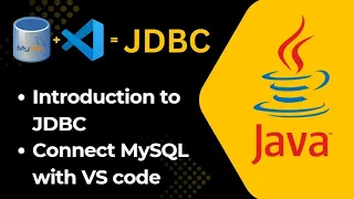 JDBC Introduction Connect MySQL with Java in VS Code 2026