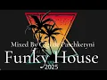 Download Lagu The Best Funky House Mix 2025 / Mixed by Gigi de Paschketyni - Session121