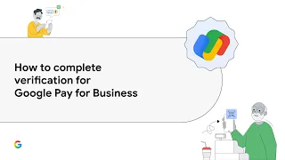 How to complete verification for Google Pay for Business