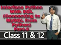 Interface Python With SQL Connecting to MySQL from Python Part-2 Class 11th 12th ICSE CBSE
