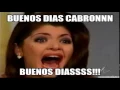 Meme Buenos Dias Funniest Meme Buenos Dias