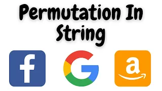 permutation in string leetcode permutation in string python leetcode 567 interview question