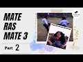 Download Lagu Mate Ras Mate 3 - Part 2