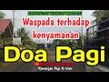 Download Lagu Renungan pagi - Waspada terhadap kenyamanan