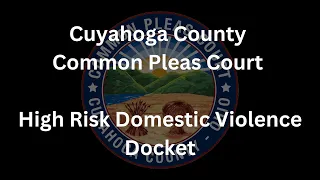 High Risk Domestic Violence Docket