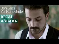 Recai Ağbaba-Dün Gece Yar Hanesinde  (Official Audio)