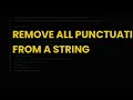 Remove all punctuation from a string