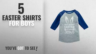 Top10 Easter Shirts For Boys 2018 Tstars Silly Rabbit Easter Is For Jesus Cute Sleeve