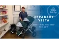 UPPAbaby Vista 2017 Stroller How to EVERYTHING YOU NEED TO KNOW