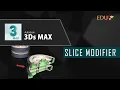 Intermediate tutorial for 3Ds Max SLICE MODIFIER tool in 3Ds Max