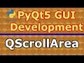PyQt5 GUI Creating QScrollArea Python GUI Development