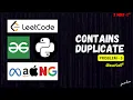 CONTAINS DUPLICATES leetcode solution in PYTHON in detailed explanation CODE