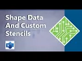 Shape Data And Custom Stencils in Microsoft Visio