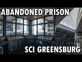 Exploring an Abandoned Prison Used as a Film Set SCI Greensburg Prison Pennsylvania