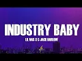 Lil Nas X \u0026 Jack Harlow - INDUSTRY BABY (Lyrics)