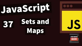 Demystifying JavaScript Tutorials For Beginners 2020 --Sets and Maps