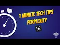 1 Minute Tech Tip - Perplexity AI