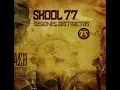 Skool 77 - Loco