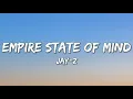 Download Lagu Empire State of Mind (New York) - Jay-Z feat. Alicia Keys (Lyrics)