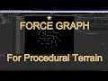 Unity Procedural Terrain 8 - Intro to Force Graph