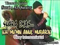 Download Lagu Syaikh Mu'min Ainul Mubarok World Clas style Qiro'at Qur'an Al- Quraisy