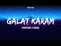 Galat Karam (lyrics) - Panther X @raga  |@buildingpanther galat karam lyrics panther x raga