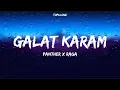 Download Lagu Galat Karam (lyrics) - Panther X @raga  |@buildingpanther galat karam lyrics panther x raga