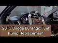 2013 Dodge Durango Fuel Pump Replacement