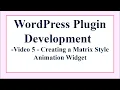 Making a WordPress Matrix Animation Plugin 5 Adding the CSS to the Widget
