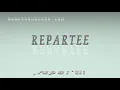 repartee - pronunciation Examples in sentences and phrases