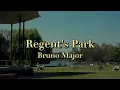Download Lagu Bruno Major - Regent's Park (Lyrics)