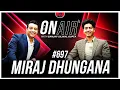 On Air With Sanjay #697 - Miraj Dhungana