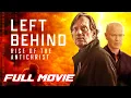 Download Lagu Left Behind: Rise of the Antichrist (2023) | Full Action Drama Movie | Kevin Sorbo, Neal McDonough