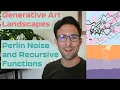 Generative Art Landscapes Tutorial Perlin Noise Recursive Functions