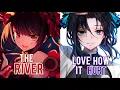 Download Lagu Nightcore - The River x Love How It Hurts | Lyrics (Mashup)