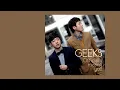 Geeks (긱스) - Officially Missing You