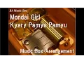 Download Lagu Mondai Girl/Kyary Pamyu Pamyu [Music Box]
