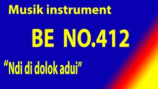 Download BUKU ENDE NO 412 NDI DI DOLOK ADUI MP3